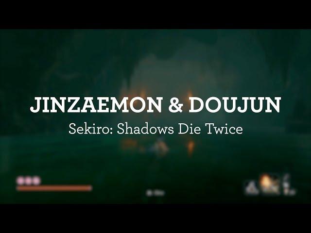 Jinzaemon and Doujun - Easy Stealth Kill - Sekiro