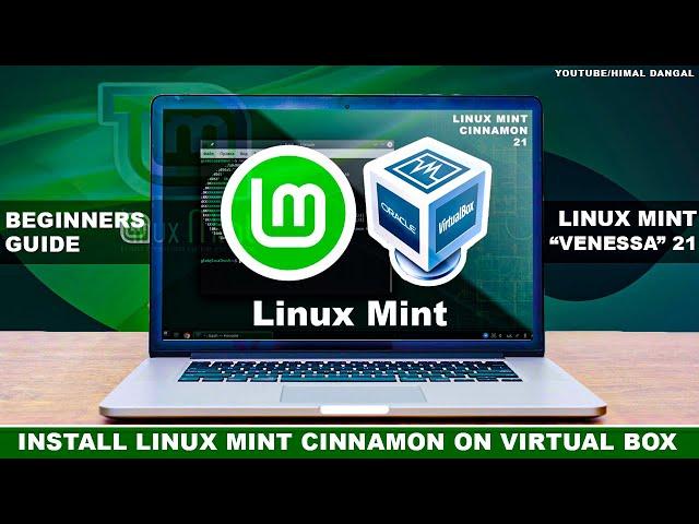 How to Install Linux Mint on Virtual Box ? | Linux Mint Cinnamon 21 |