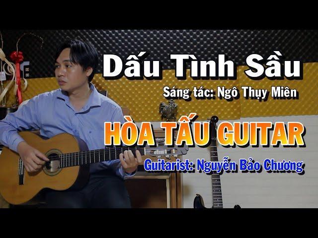 Dấu Tình Sầu - Hòa Tấu Guitar Solo - Nguyễn Bảo Chương