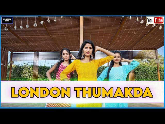 London Thumakda | Queen | Dance Choreography | Wedding | Sangeet