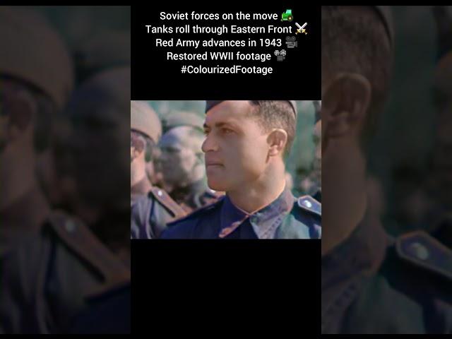 Soviet forces on the move  1943  #Colourized