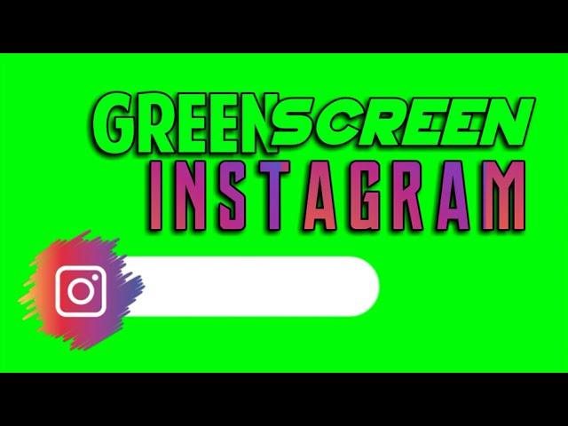 Instagram Green Screen