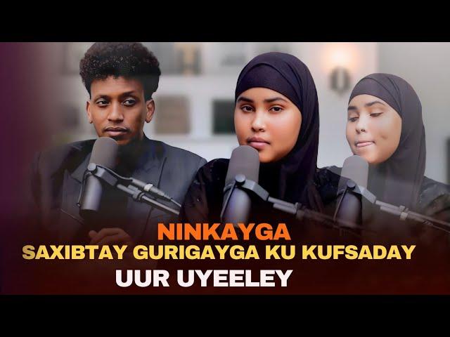 NINKAYGA GABAR MARTI II EHED GURIGAYGA KU KUFSADAY UUR UYELEY