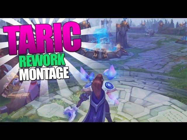 TARIC REWORK MONTAGE by Skraifex | LEAGUE OF LEGENDS