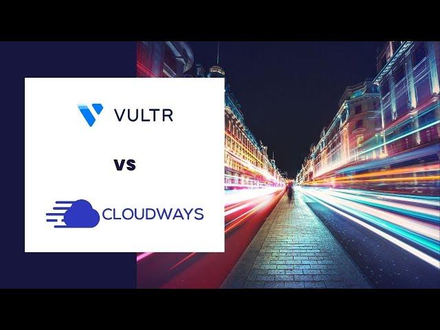 ⭐ Vultr vs Cloudways - Wordpress Website Results 2021/2022