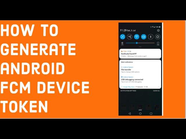 Tutorial to Generate android FCM device token to use firebase services