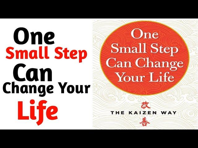 The Kaizen Way: ONE SMALL STEP CAN CHANGE YOUR LIFE by Robert Maurer Explained in 1 minute