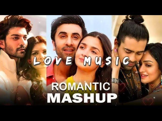 Bollywood's Most Romantic Songs Mashup | Compilation of Hindi Love Songs