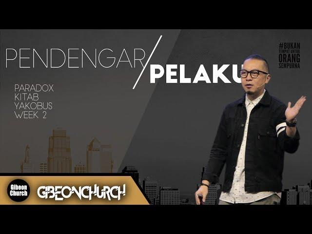 Paradox Week 2 - Pendengar, Pelaku - Rev. Michael Chrisdion