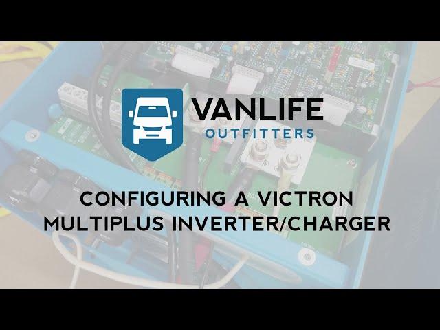 Victron MultiPlus Inverter/Charger Configuration with VictronConnect