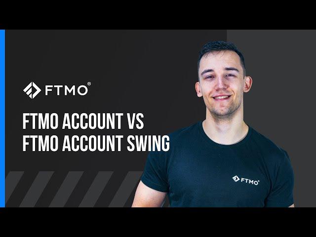 FTMO Account VS FTMO Account Swing | FTMO