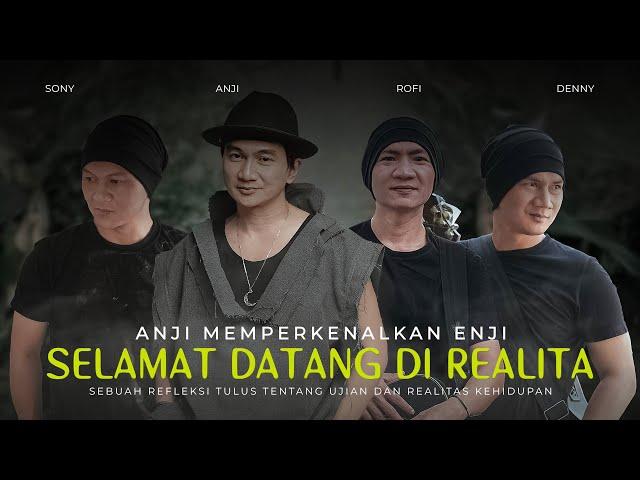 Anji - SELAMAT DATANG DI REALITA (Official Music Video)