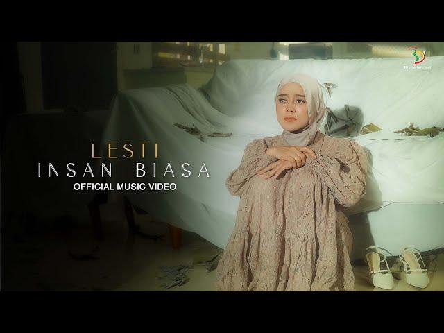 Lesti - Insan Biasa | Official Music Video