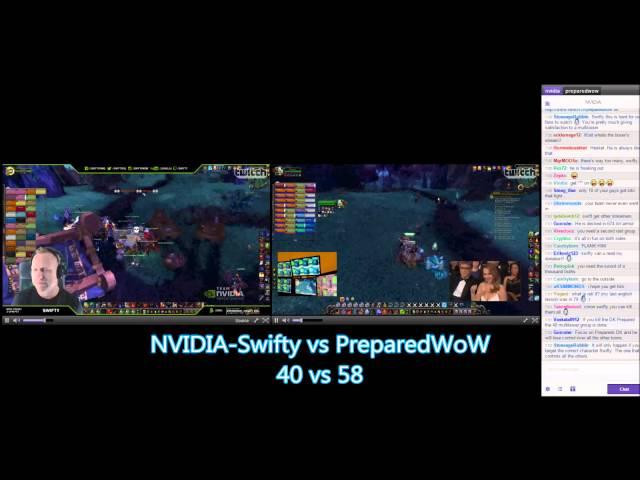 Swifty vs PreparedWoW  (40 vs 58)