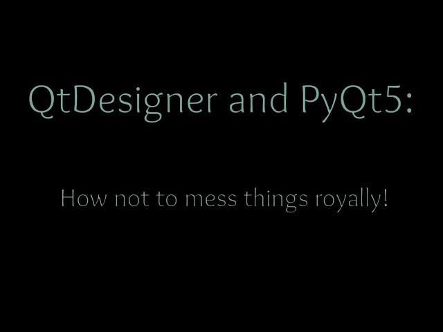 QtDesigner and PyQt5:  The right and wrong way to use them together