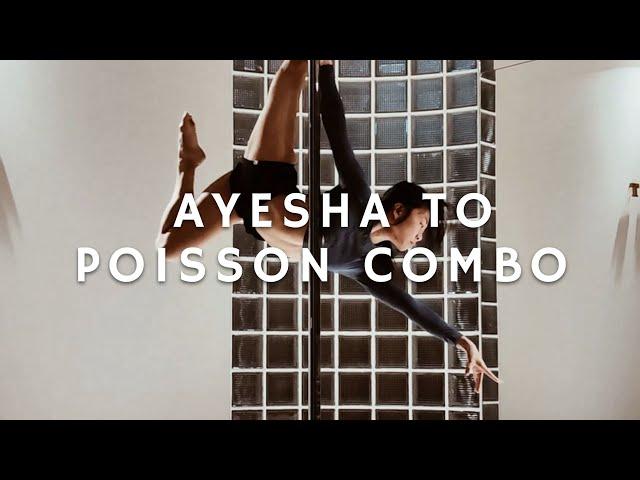 AYESHA to POISSON - Pole Dance combo