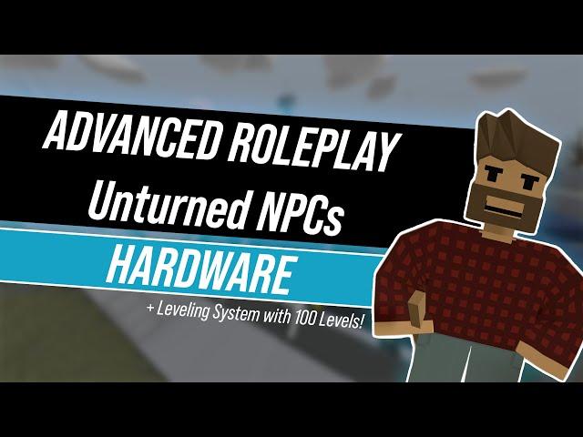 Unturned Advanced NPCs | Showcase of Hardware