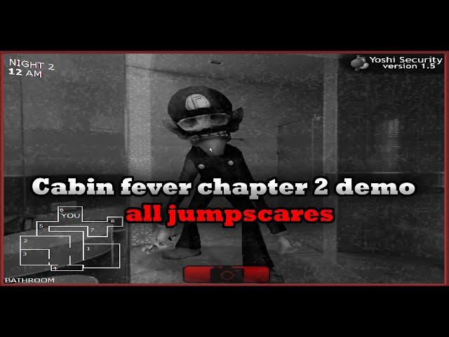 FNAW cabin fever chapter 2 All Jumpscares i think