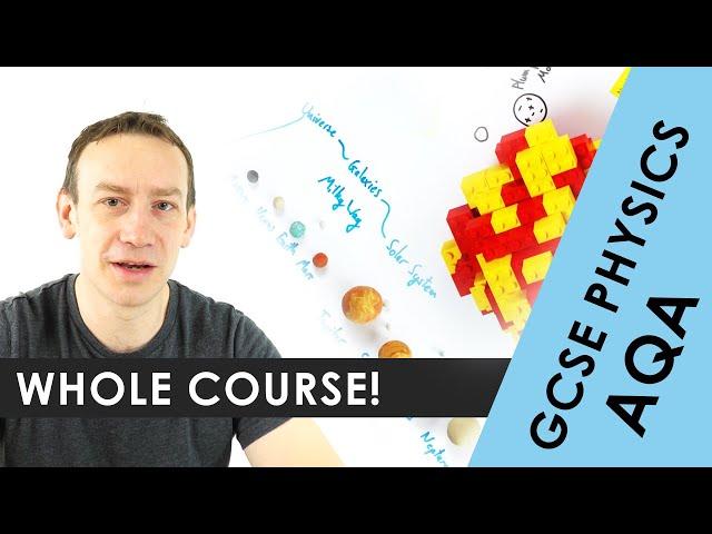 All of the AQA 9-1 GCSE Physics Course - GCSE Physics REVISION