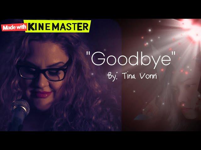 Goodbye - Tina Vonn /  Lyrics video