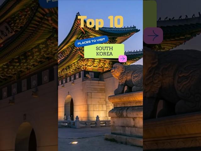 Top 10 places to visit in South Korea in 2023 #travel2023 #travelkorea