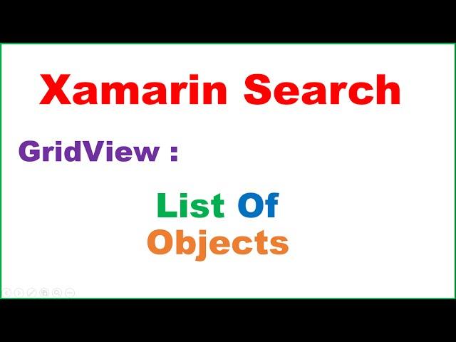 Xamarin Android Search/Filter Ep.01 : GridView - Search/Filter Objects