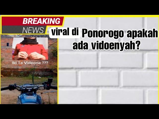 PONOROGO VIRAL TIKTOK !!!