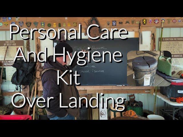 Personal Care and Hygiene Kit for road Trip Camping and Over landing with Dave Canterbury