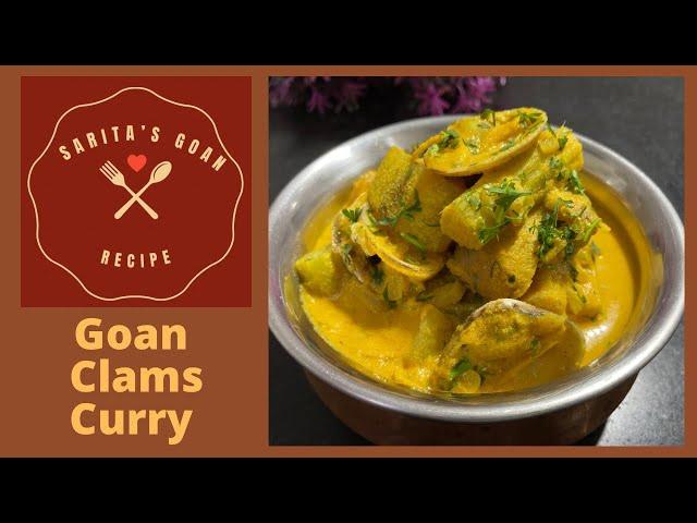 Let’s Make Clams Curry | #goan #clams #tisryo #tisreo | Sarita’s Goan Recipes |