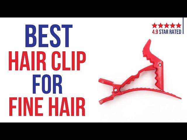 Best hair clips for fine hair 2019