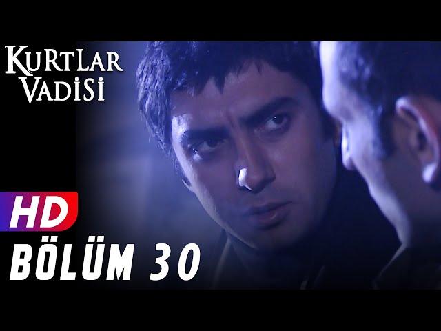 Kurtlar Vadisi - 30.Bölüm | FULL HD YENİ