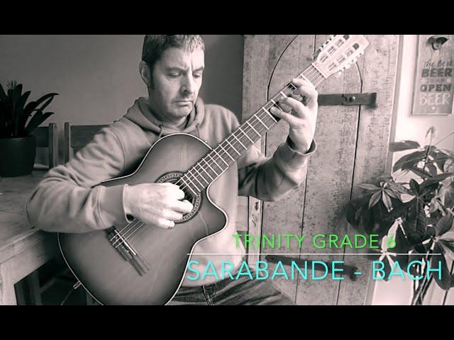 Sarabande -J.S.Bach : TRINITY Grade 6 Guitar