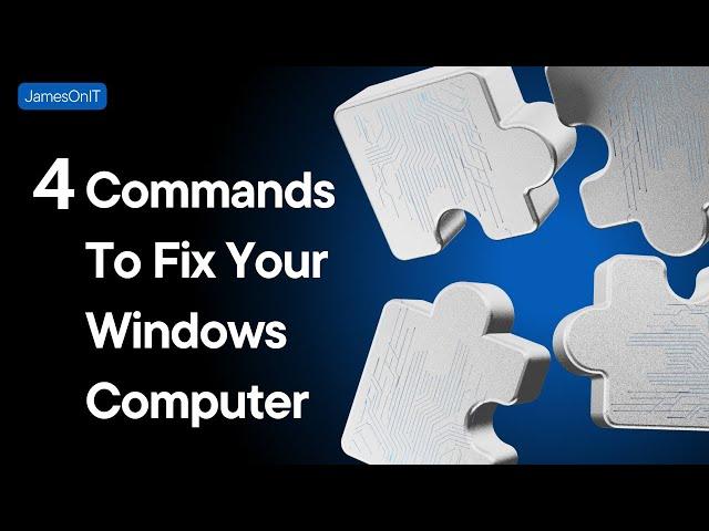 4 Commands To Fix Your Windows Computer