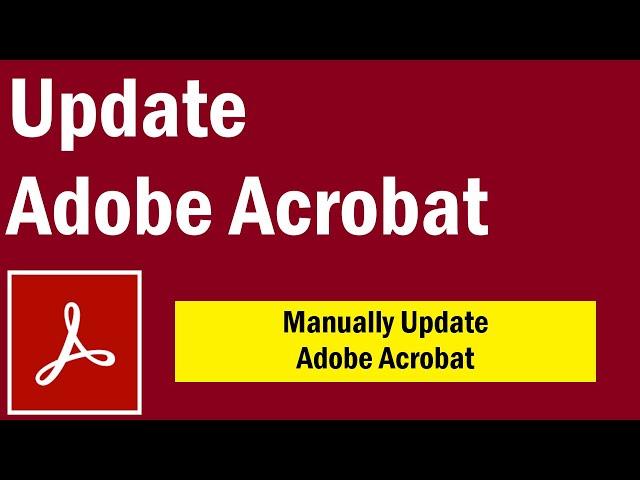 How To Update Adobe Acrobat | How To Update Adobe Reader On Windows 10, 11 |How To Update PDF Reader