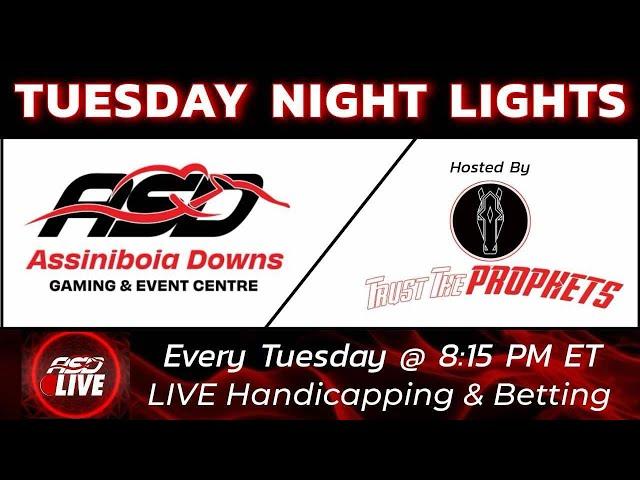 Assiniboia Downs Tuesday Night Lights - 05/27/2025 - Live Horse Racing, Handicapping & Live Bets!