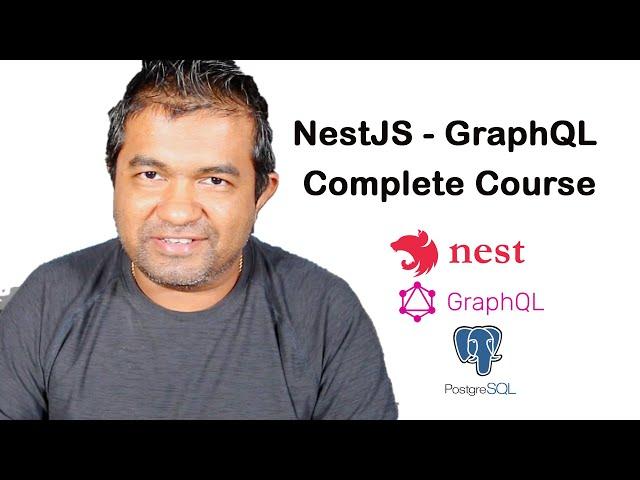 NestJS GraphQL Complete Course | NestJS - GraphQL - Postgres - relational resolvers and many more.