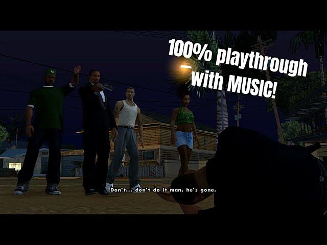 GTA San Andreas 100% (With MUSIC & extra tasks) Part #3