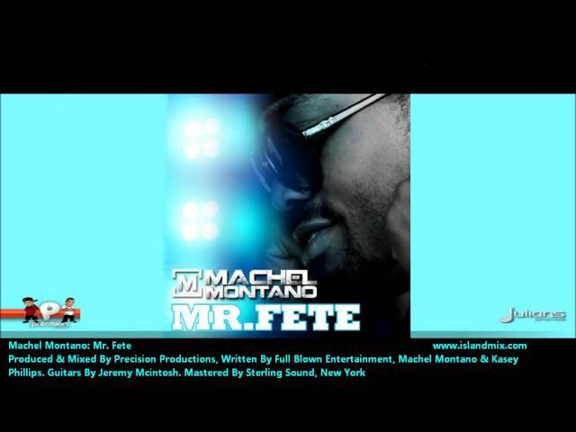 Machel Montano - Mr Fete "2012 Soca" (Official Audio)