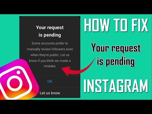 How To Fix Instagram "Your Request Is Pending" Problem (2024)