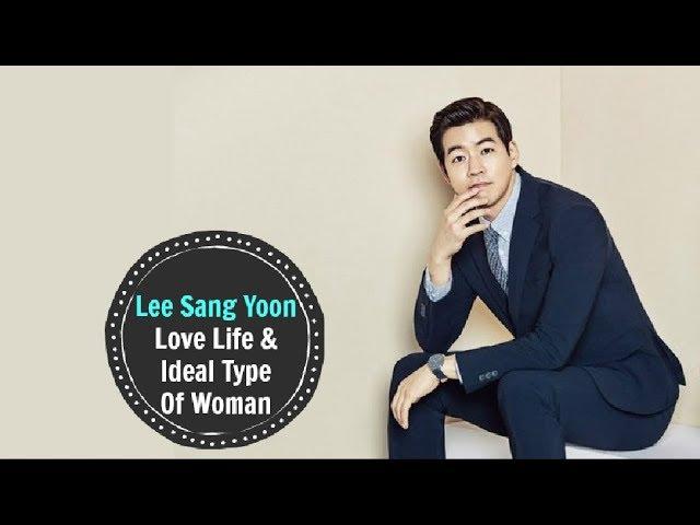 Lee Sang Yoon – Love Life & Ideal Type Of Woman