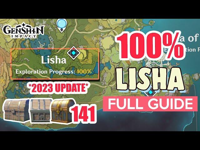 *2023 UPDATE* How to: Lisha 100% Exploration ⭐  ALL CHESTS GUIDE 【 Genshin Impact 】