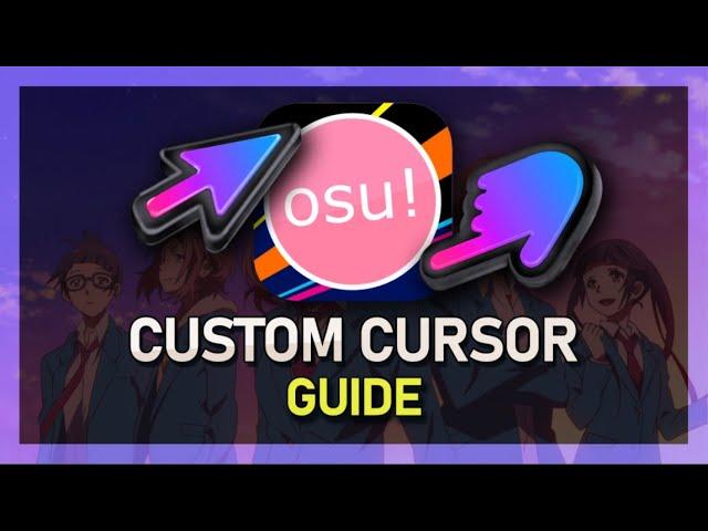 OSU! - Custom Cursor Guide