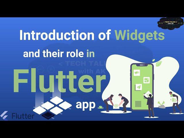 Flutter Widgets | Widget role in Flutter App | Flutter Widget Tree | Flutter Widgets Explained 2021