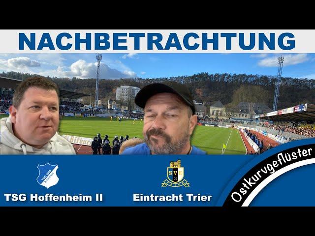 Nachbetrachtung - TSG Hoffenheim II vs. SV Eintracht-Trier 05 - RL 2024/25 - 10. Spieltag