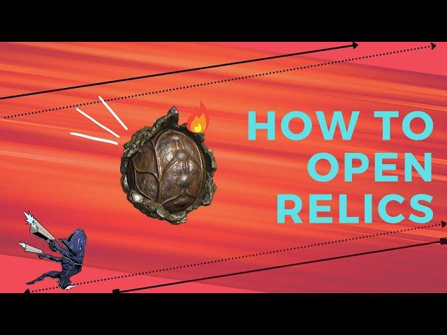 Warframe: How To Open Relics