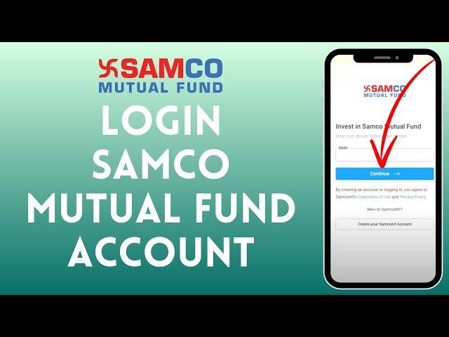 How to Login Samco Mutual Fund Account (2024) | Sign In to Samco Mutual Fund Account