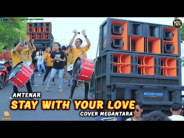 MEGANTARA TERBARU AMTENAR STAY WITH YOUR LOVE COVER LIVE