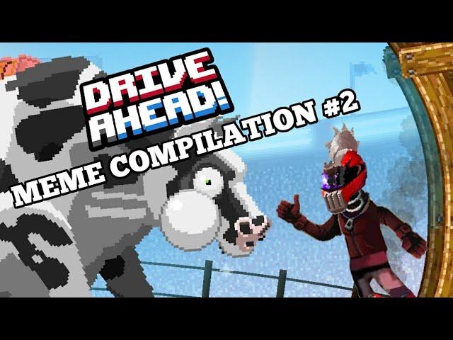 Drive Ahead! Meme Compilation #2! Funny Moments and Glitches!