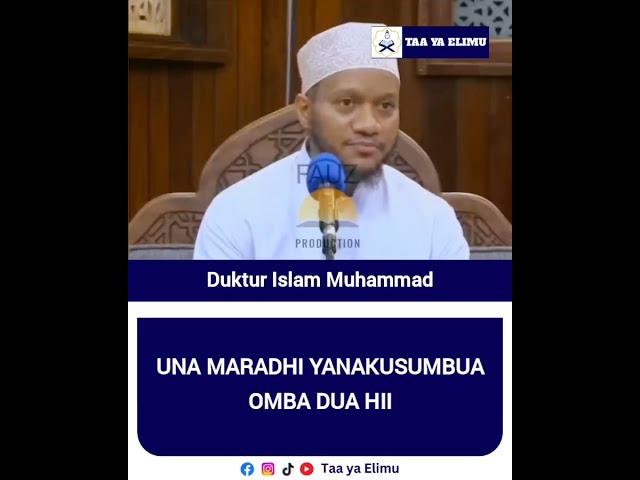 Una Maradhi Yanakusumbua Omba Dua Hii | Duktur Islam Muhammad