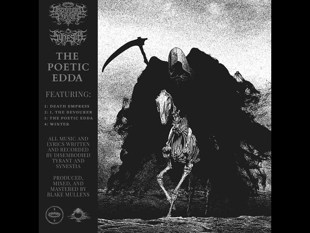 DISEMBODIED TYRANT/SYNESTIA - THE POETIC EDDA (OFFICIAL EP STREAM)